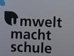 Umwelt macht Schule